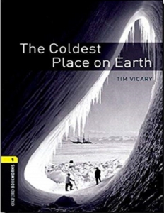 ???? ???? ??????? ??? ????1: ??????? ???? ???? Oxford Bookworms 1: The Coldest Place on Earth