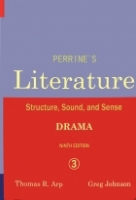 ???? Perrines Literature Structure, Sound, and Sense Drama 3 Ninth Edition