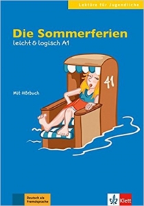 ???? ???? ?????? Die Sommerferien: Buch mit Audio-CD A1. Buch mit Audio-CD leicht & logisch