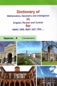 ???? Dictionary of Mathematics, Geometry and Intelligence in English, Persian, Turkish for GMAT, GRE, IMAT, SAT, YOS