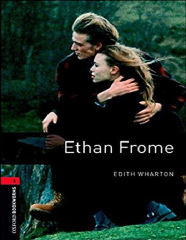 ???? ???? ??????? ??? ???? 3: ???? ???? Oxford Bookworms 3: Ethan Frome