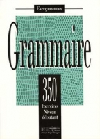 ???? ???? Les 350 Exercices - Grammaire - Debutant