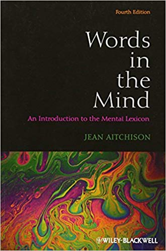 ???? ???? ???? Words in the Mind: An Introduction to the Mental Lexicon 4th