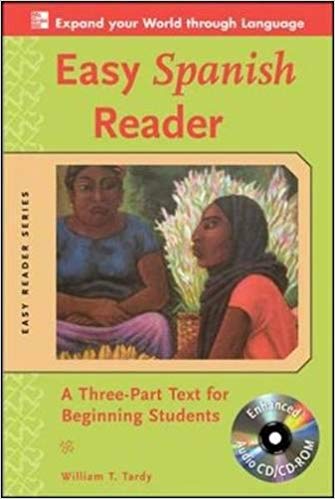 ???? ???? Easy Spanish Reader: A Three-Part Text for Beginning Students