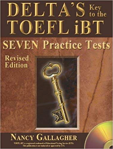 ???? Deltas Key to the TOEFL iBT: Seven Practice Tests