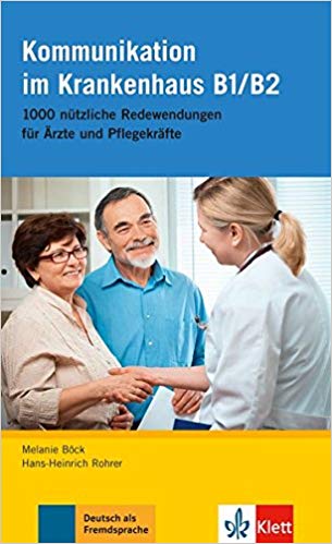 ???? ???? ?????? Deutsch im Krankenhaus Kommunikation im Krankenhaus B1/B2