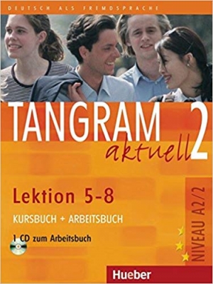 ???? ???? ?????? ?????? TANGRAM 2 Aktuell NIVEAU A2/2 Lektion 5-8 Kursbuch + Arbeitsbuch+ CD