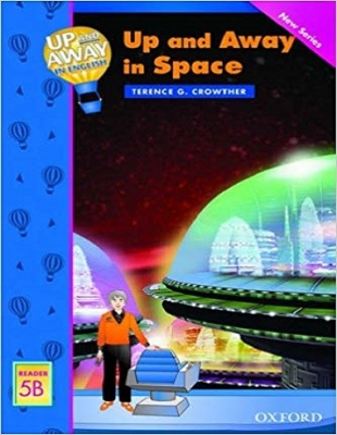 ???? ???? ?? ??? ??? ??? Up and Away in English. Reader 5B: Up and Away in Space + CD