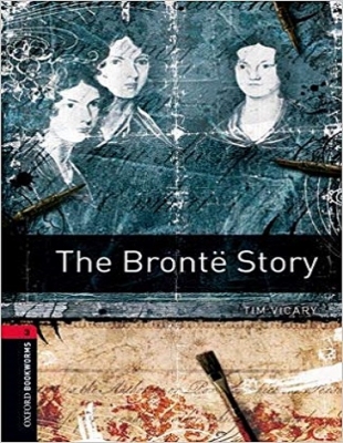 ???? ???? ??????? ??? ???? 3: ?????? ?????? ???? ???? ??????? ??? ???? 3: ?????? ?????? Oxford Bookworms 3: The Bronte Story
